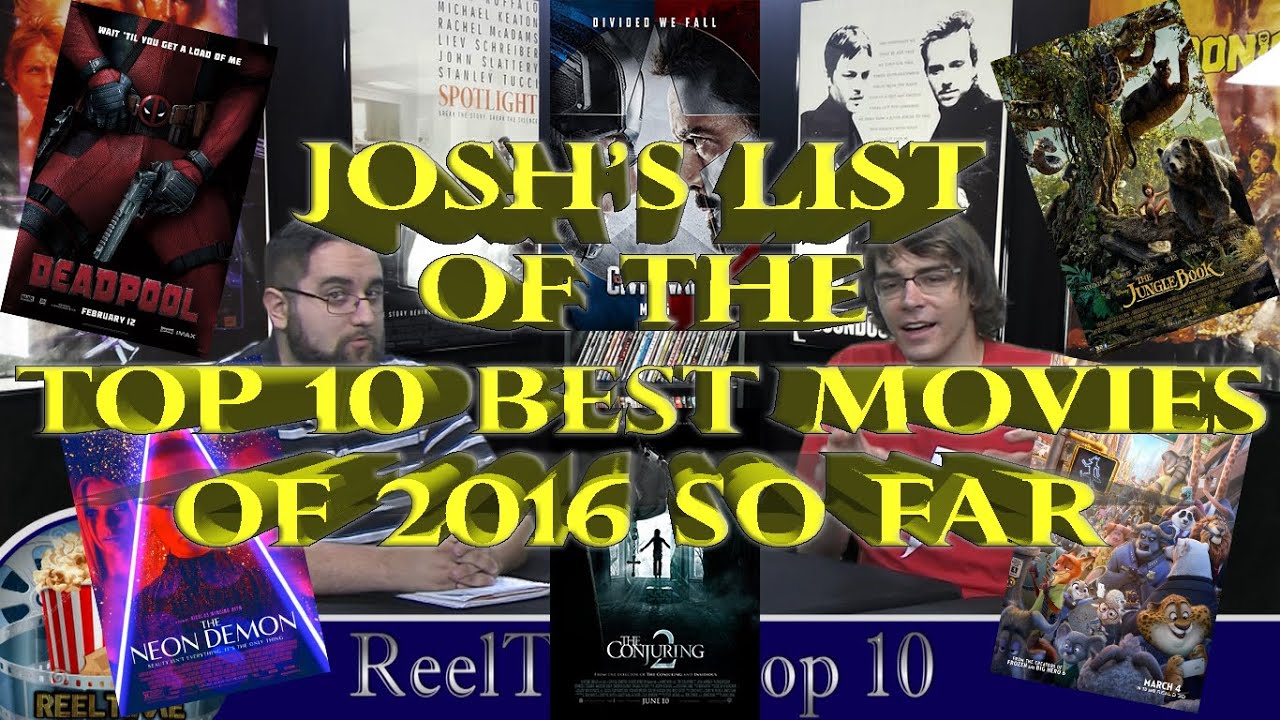 ReelTime Top 10 Best movies of 2016 so far by Josh Williams
