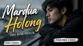 Download lagu 🎧 Mardua Holong (Cover) – Versi Terbaru Penuh Emosi & Makna Mendalam mp3