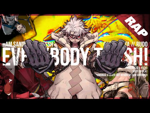 GACHIAKUTA RAP | "EVERYBODY TRASH!" | Ham Sandwich feat. Jeesh [Gachiakuta AMV]