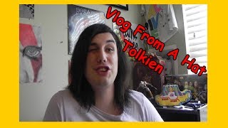 Vlog From A Hat - Tolkien