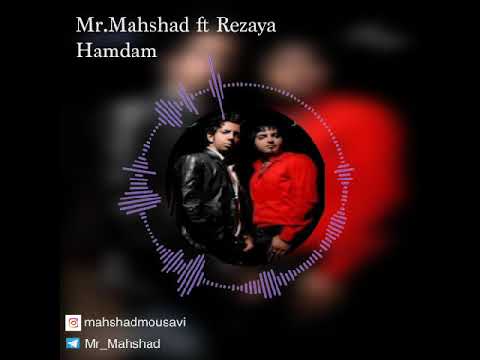 Mahshad ft Rezaya : Hamdam