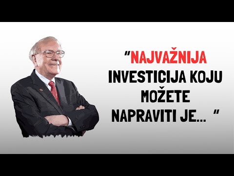 Savjeti Warrena Buffetta Koji Će Vam Promijeniti Život