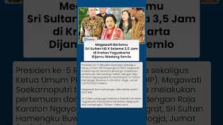 Megawati Temui Sri Sultan HB X di Kraton Jogja 3,5 Jam, Nikmati Wedang Semlo Sajian Khas Jogja