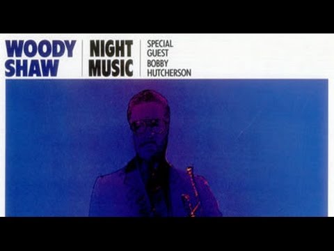 Woody Shaw - To Kill a Brick