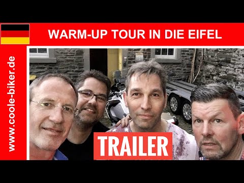 🇩🇪 Trailer - Warm-up Tour in die EIFEL 2018 – Eine Reisedokumentation – Motorradtour Coole-Biker