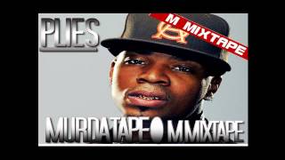 Plies - Can&#39;t Cry - Murda Tape Mixtape