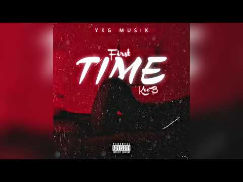 Kee B - First Time (Official Audio)