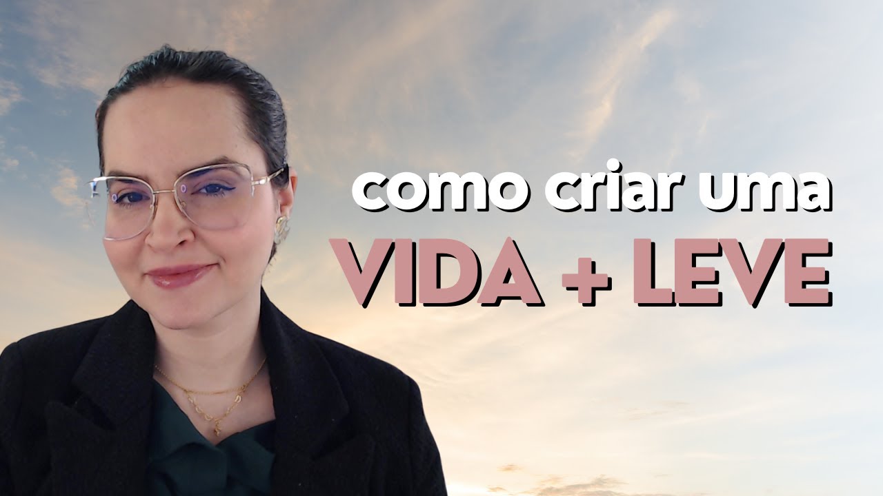 Como ter mais leveza na vida