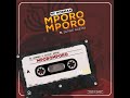 Mporo Mporo Mc Norman Feat Siziwe Ngema Official Audio SouthAfrica