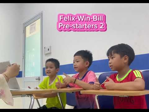 Speaking test- Pre-starters 2- Felix- Win- Bill