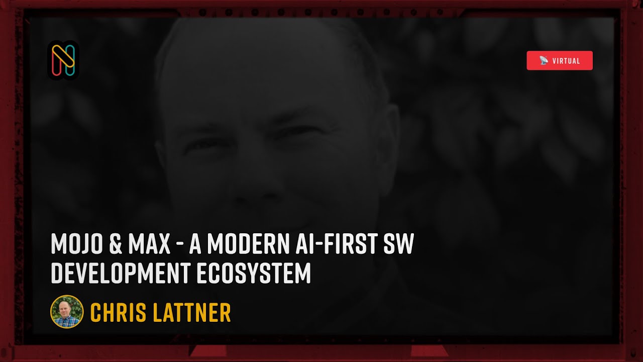 Mojo & MAX - A modern AI-first SW Development ecosystem