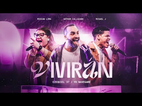 Vivirán (part. Ezequiel 37, Arthur Callazans Y Misael J.) - Midian Lima