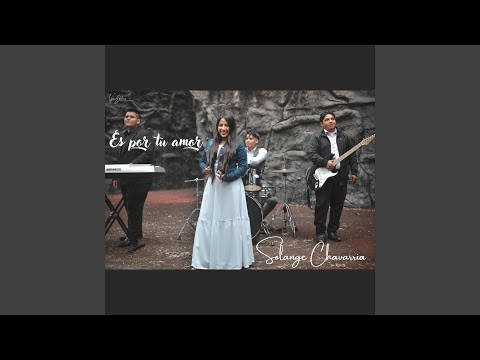 Es por Tu Amor