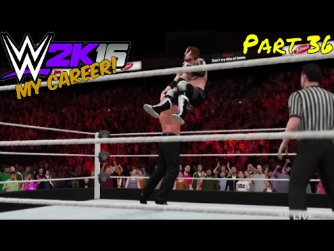 WWE 2K16 | My Career Mode! | "I WAS SO CLOSE!!" | #36