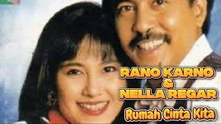 Download lagu Rano Karno & Nella Regar - Rumah Cinta Kita (Lyrics) mp3 Download lagu Rano Karno & Nella Regar - Rumah Cinta Kita (Lyrics) mp3