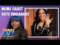 Mimi Faust Talks About Being In A Happy Place Getting Engaged And MORE Turnt Out With TS Madison