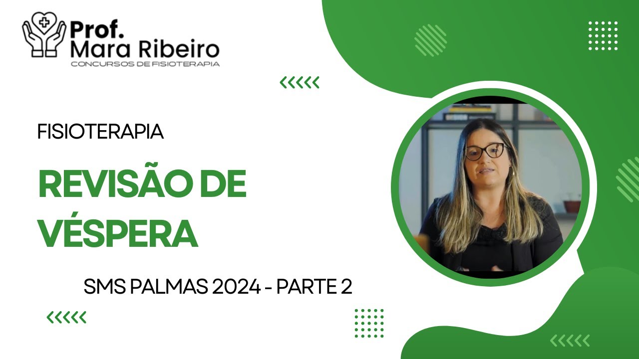 Aulão de Véspera - FISIOTERAPIA - Aula 02