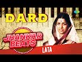 Dard Jhankar Beats Lata Mangeshkar Woh Bhooli Dastan Lo Phir Yaad Raat Aur Din Diya Jale