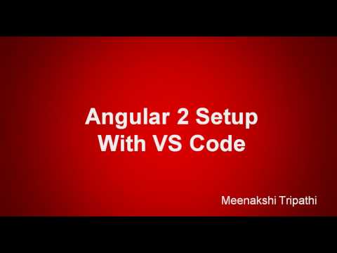 Angular 2 Setup With Vs Code Editor