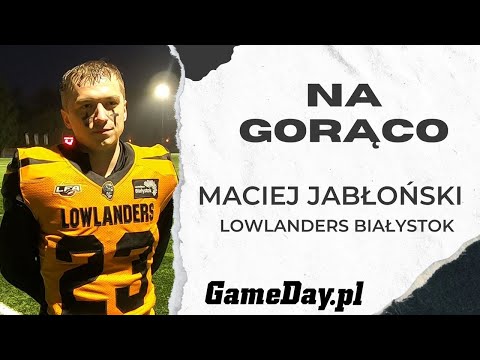 Na Gorąco | Kolejka 4 sezon 2023 | Maciej Jabłoński | Lowlanders Białystok