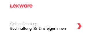 Buchhaltung für Einsteiger:innen | Lexware Office Online-Schulung