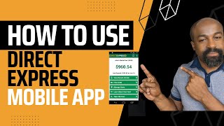 How to Use the Direct Express Mobile App
