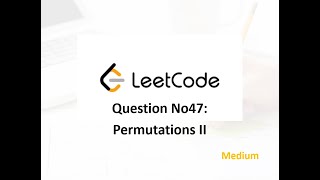 Download the video "LeetCode題目詳解 47. Permutations II python刷題"