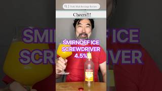 [ビール紹介]　スミノフアイス・スクリュードライバー編　SMIRNOFF ICE Screwdriver