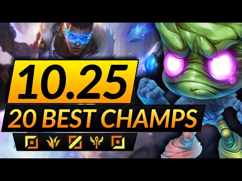20 MOST BROKEN Champions to MAIN in the NEW PATCH 10.25 - BEST Picks - LoL Guide