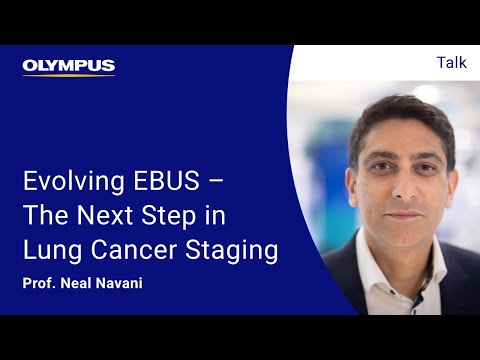 Olympus ERS 2024: Evolving EBUS – The Next Step in Lung Cancer Staging | Prof. Neal Navani