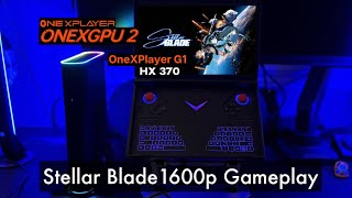 ONEXGPU 2 Onexplayer G1 Stellar Blade 1600p Gameplay