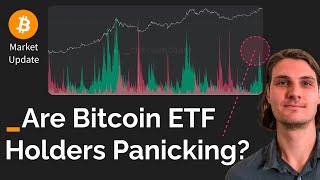 Bitcoin Market Update: Are ETF Holders Panic Selling?