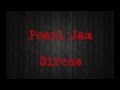 Pearl Jam - Sirens (lyrics)