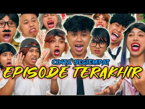 EPISODE TERAKHIR CINTA SEGIEMPAT