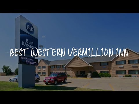 Best Western Vermillion Inn Review - Vermillion , United States of America