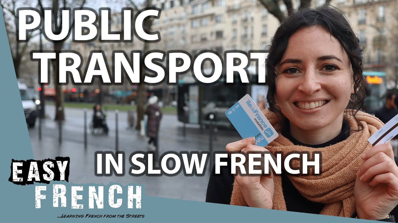 Public Transport in Paris in Slow French | Super Easy French 155