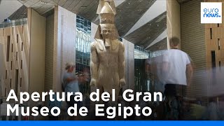 20 años de preparación dan su fruto, apertura oficial del Gran Museo Egipcio