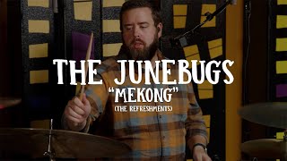 The Junebugs - Mekong | The Refreshments cover