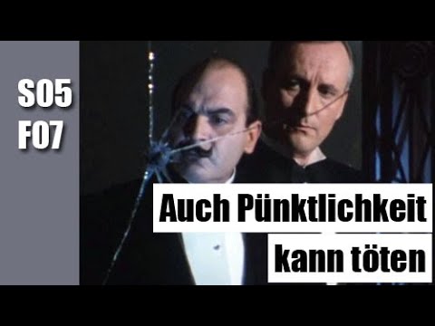 Agatha Christie's Poirot S05F07 - Auch Pünktlichkeit kann töten / Deutsch / Ganze Folge