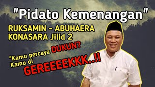 Download lagu PIDATO RUKSAMIN 'Percaya Dukun akan di GEREK' | RUKSAMIN - ABUHAERA, KONASARA JILID 2. mp3