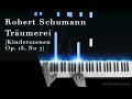 Schumann - Träumerei (Kinderszenen, Op. 15 No. 7)