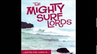 The Mighty Surf Lords - Suicide Surfer