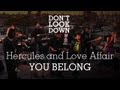 Hercules & The Love Affair - You Belong - Don't ...