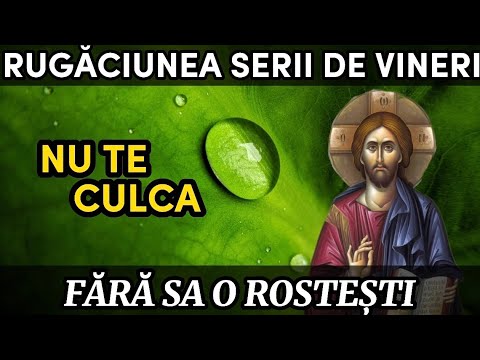 Rugăciunea Serii De Vineri | Rugăciune de seara scurta dar puternica