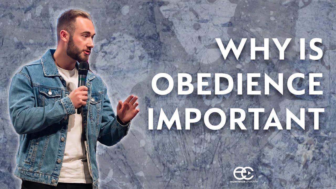 Dariel Cummins | Why Is Obedience Important To God?
