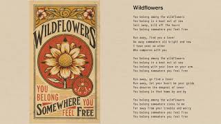 Tom Petty - Wildflowers (Official Lyric Video)