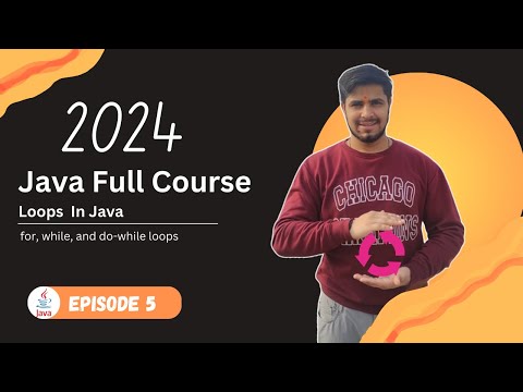 Loops In Java Episode 5 Java Full Course 2024 Java Javaprogramming