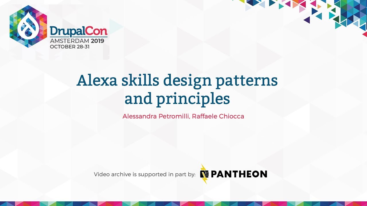 DrupalCon Amsterdam 2019: Alexa skills design patterns and principles