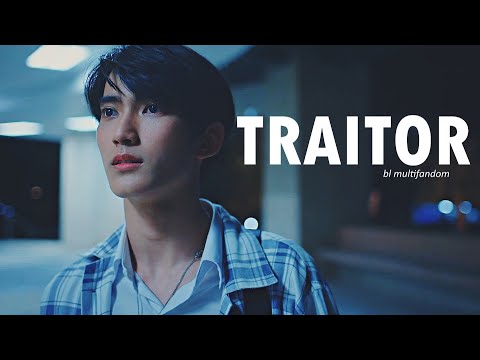 traitor || bl multifandom (⚠️tw)