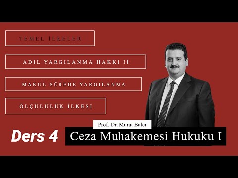 (Ceza Muhakemesi Hukuku) CMK I Ders 4